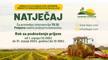 Natječaj za provedbu intervencije 73.12. Potpora malim poljoprivrednicima
