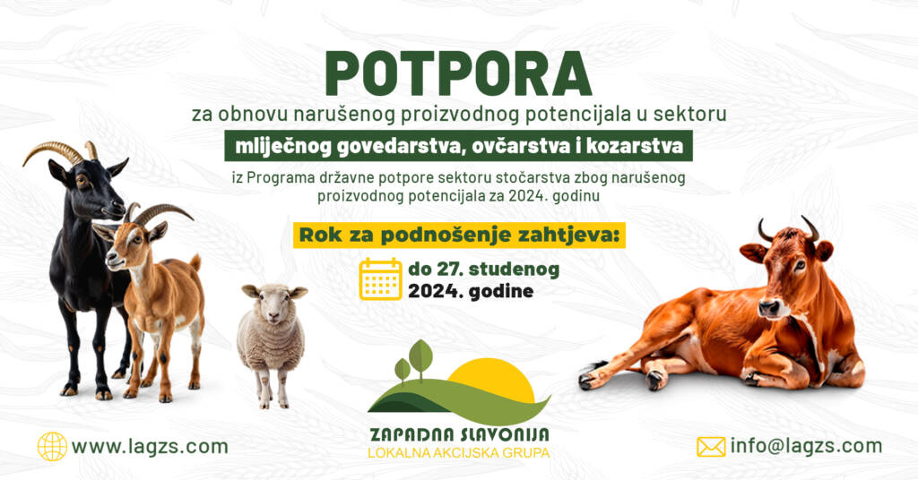 Potpora za obnovu narušenog proizvodnog potencijala u sektoru mliječnog govedarstva, ovčarstva i kozarstva iz Programa državne potpore sektoru stočarstva zbog narušenog proizvodnog potencijala za 2024. godinu