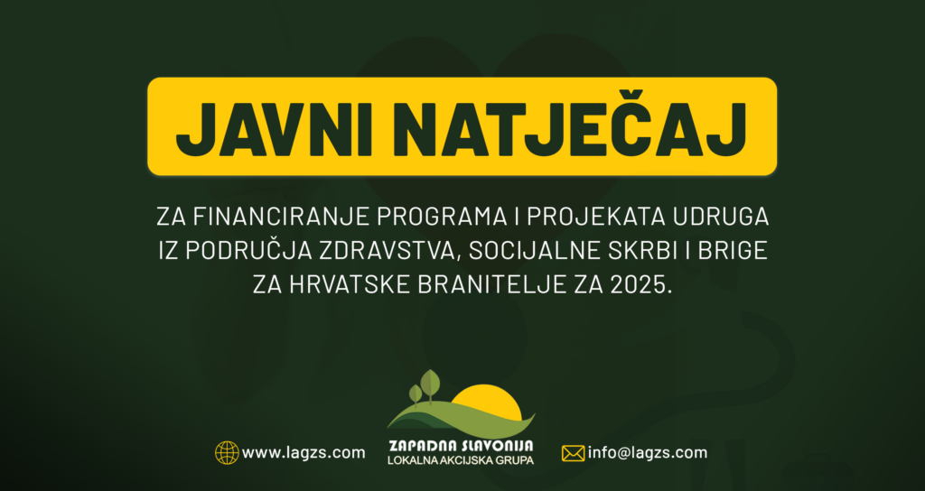 Javni natječaj za financiranje programa i projekata udruga iz područja zdravstva, socijalne skrbi i brige za hrvatske branitelje za 2025.