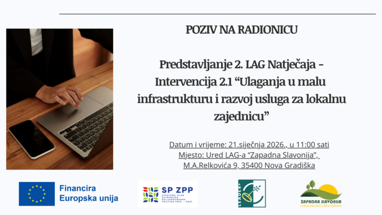 Poziv na radionicu za potencijalne prijavitelje na 2. LAG natječaj – Intervencija 2.1 „Ulaganja u malu infrastrukturu i razvoj usluga za lokalnu zajednicu“